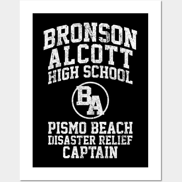 Bronson Alcott High Pismo Beach Disaster Relief Captain Wall Art by huckblade